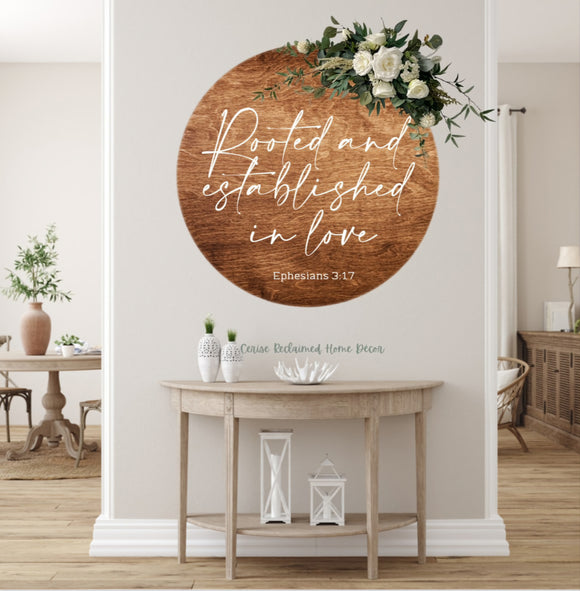 Rooted And Established In Love Sign