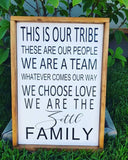 Our Tribe Sign